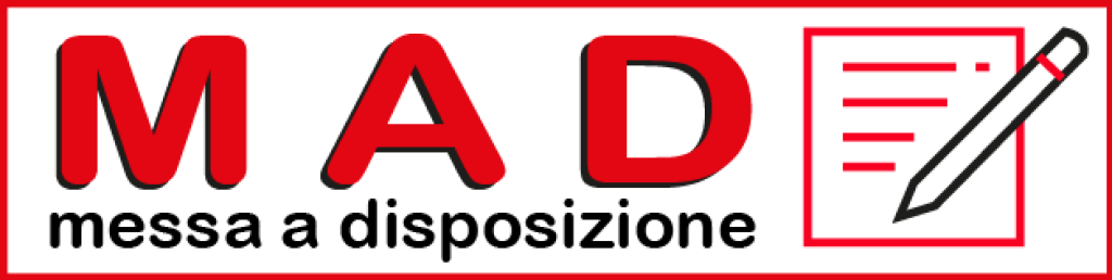 Disposizioni relative alla accettazione delle domande di messa a disposizione (MAD) per l’eventuale stipula di contratti a tempo determinato a. s. 2023/24 – Termine di presentazione dal 01/07/2023 al 31/08/2023
